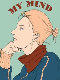 MY MIND
